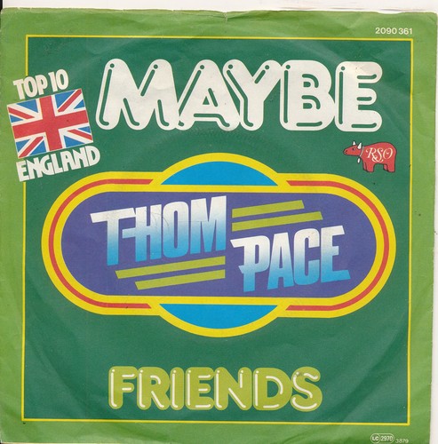 Maybe thom pace der - der, mann