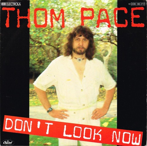 Thom pace don t - pace, look