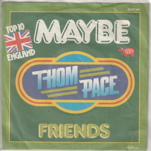 Thom pace maybe - maybe, mann