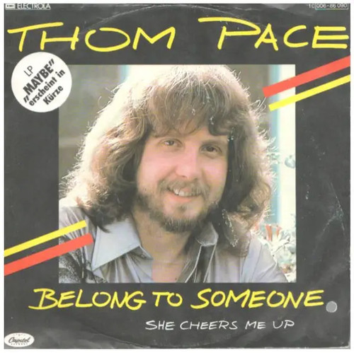 Thom pace belong someone - belong,